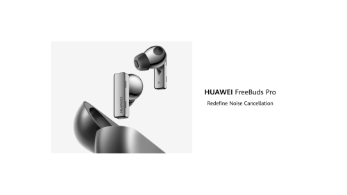 量声打造，全新华为智慧动态降噪真无线耳机HUAWEI FreeBuds Pro发布